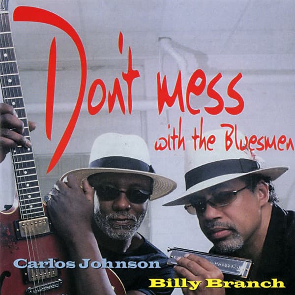 Don't Mess With The Bluesmen